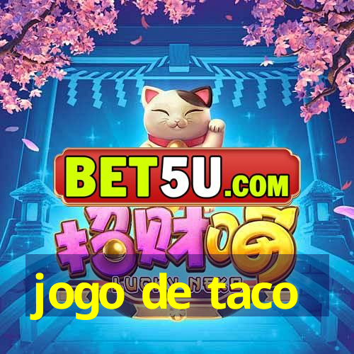 jogo de taco